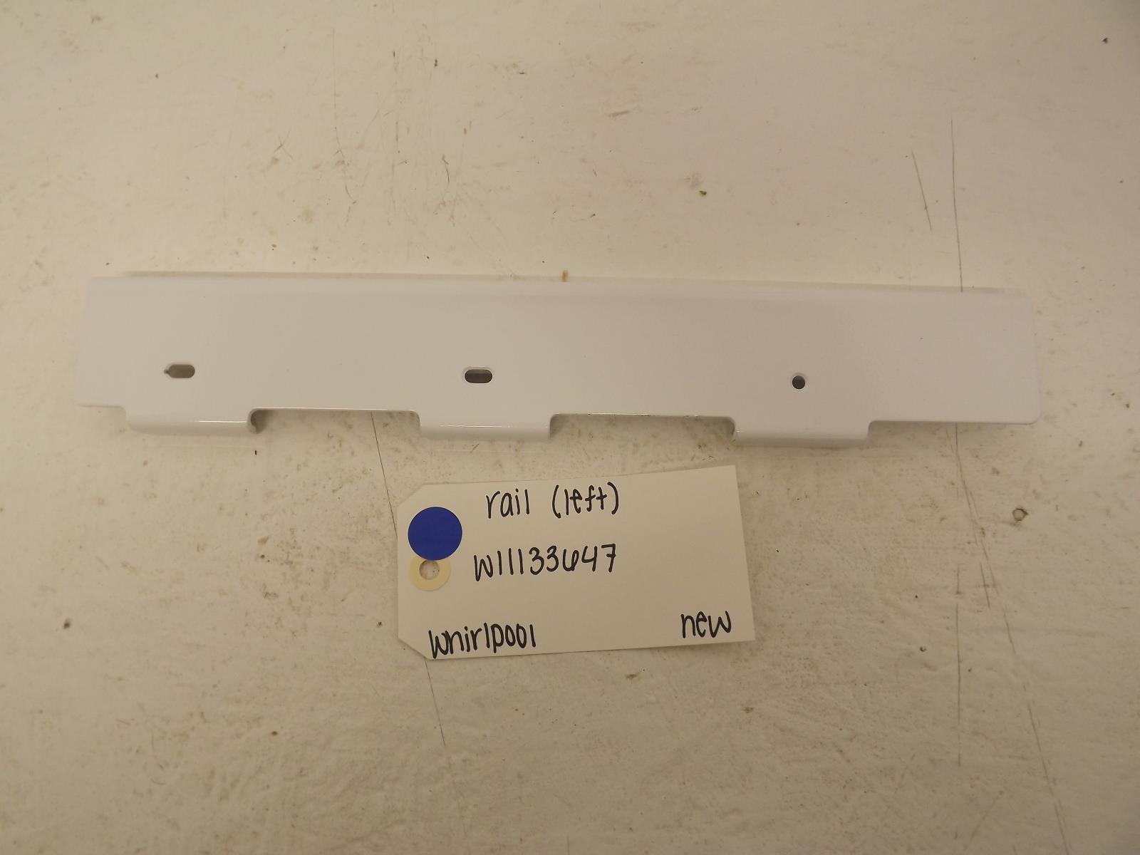 Whirlpool Refrigerator W11133647 Rail (Left) New Whirlpool Refrigerator W11133647 Rail (Left) New